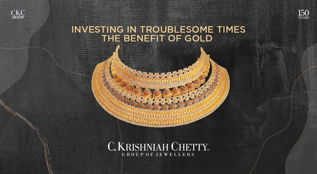 Investing in Troublesome Times – The Benefit of Gold