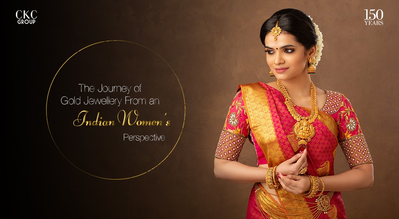 The Journey of Gold Jewellery From An Indian Woman’s Perspective