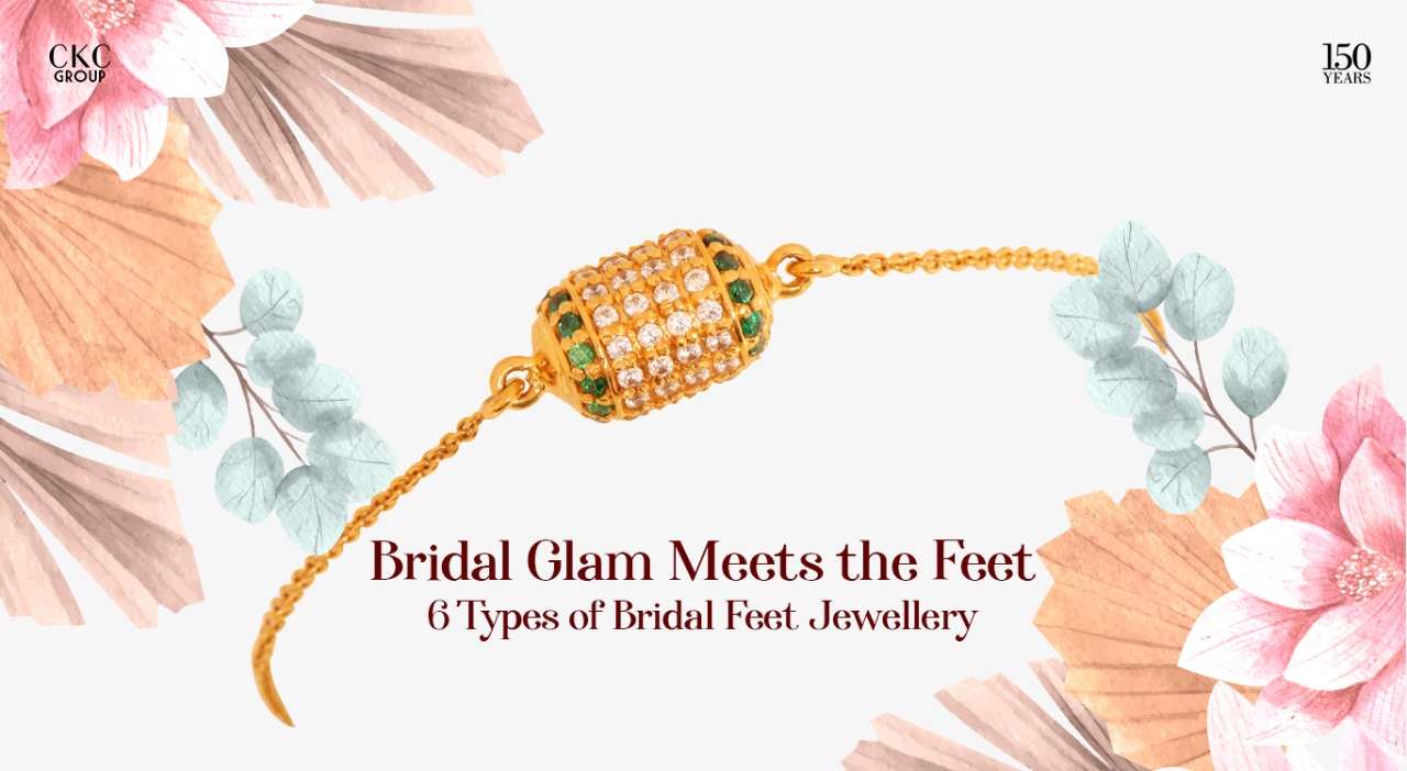 Bridal Glam Meets the Feet – 6 Types of Bridal Feet Jewellery