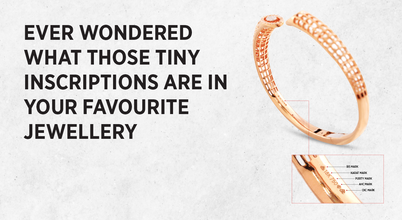 EVER WONDERED WHAT THOSE TINY INSCRIPTIONS ARE IN YOUR FAVOURITE JEWELLERY