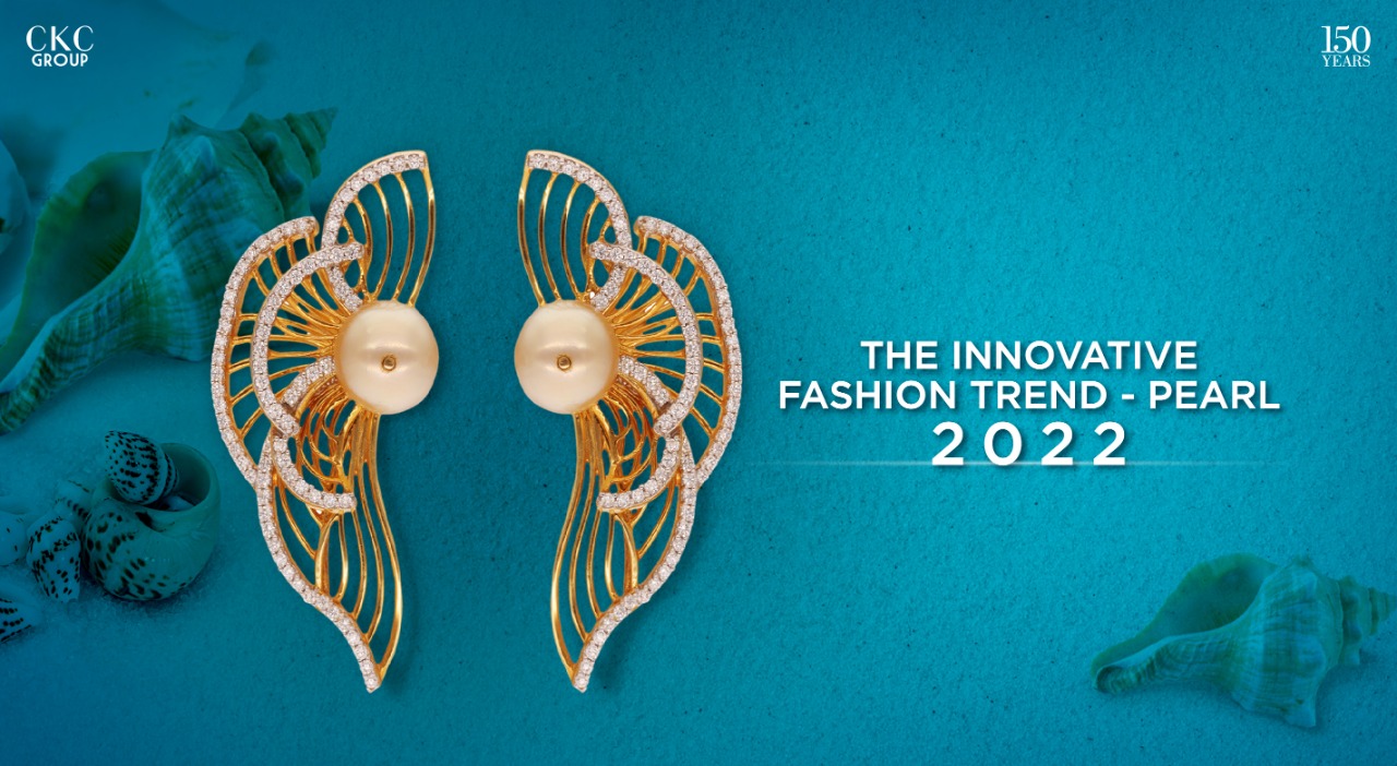The Innovative Fashion Trend – Pearl 2022