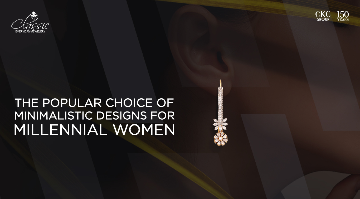 The Popular Choice of Minimalistic Designs for Millennial Women