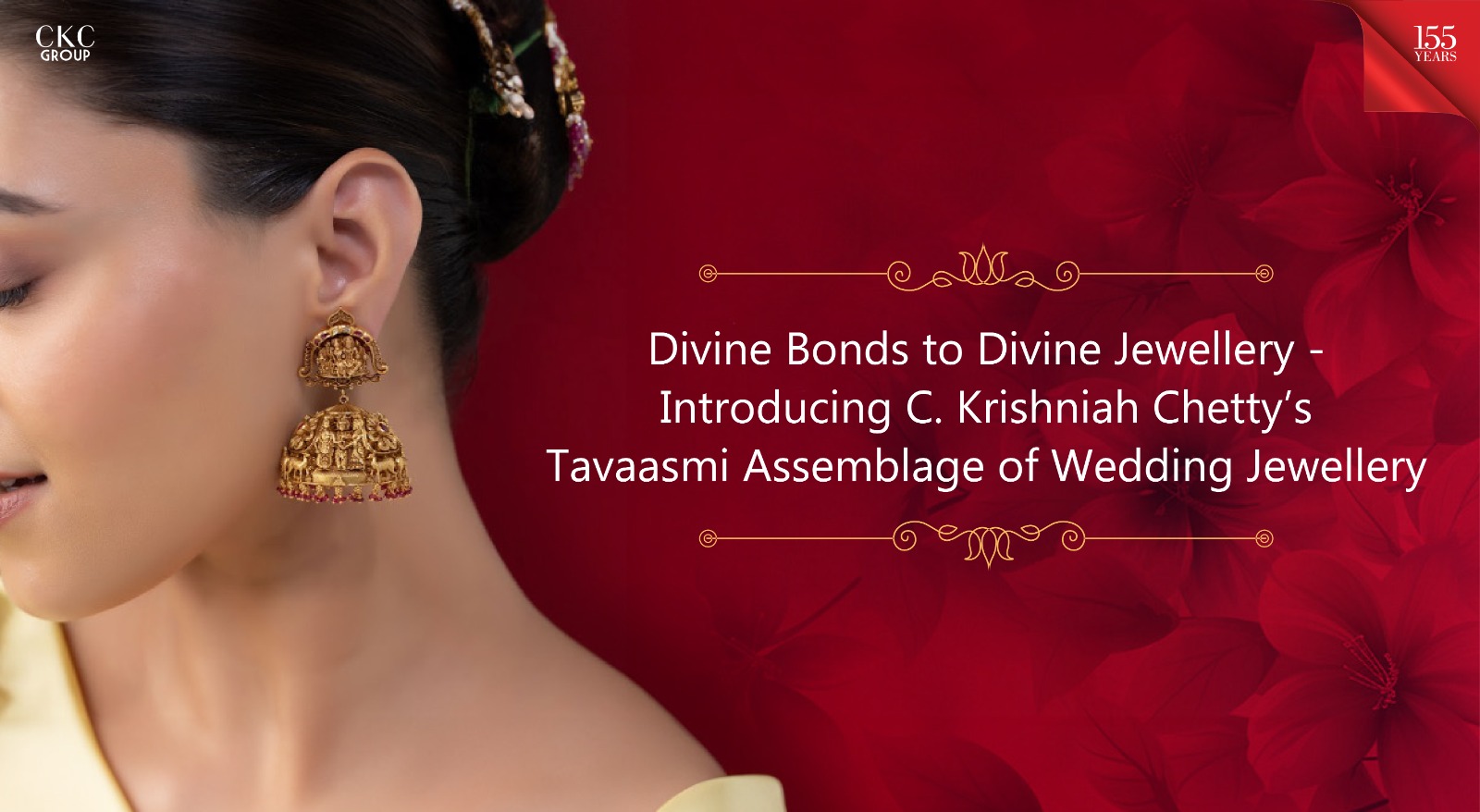 Divine Bonds to Divine Jewellery – Introducing C. Krishniah Chetty’s Tavaasmi Assemblage of Wedding Jewellery